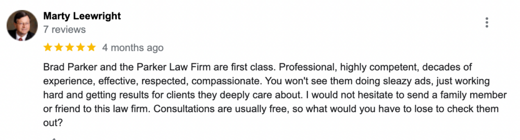 Parker Law Firm Injury Lawyers | Fort Worth Truck Accident Lawyer What Our Fort Worth Clients Are Saying About Us